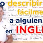 Aprender inglés con el verbo 'describir': cómo usarlo correctamente